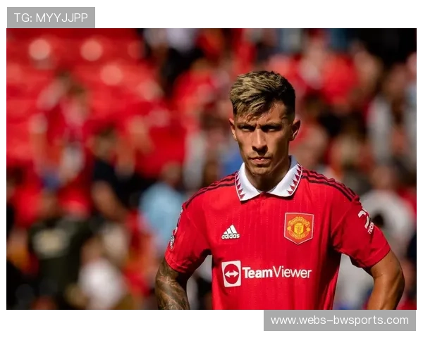 赛前踩场:曼联全员参与合练,利桑德罗·马丁内斯状态良好